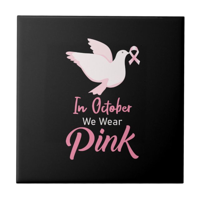 in october we wear pink tile (Front)