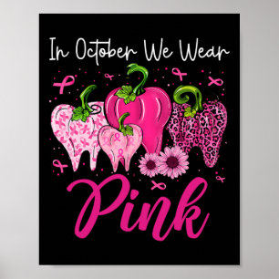 In October We Wear Pink Tooth Leopard Dental Breas Poster