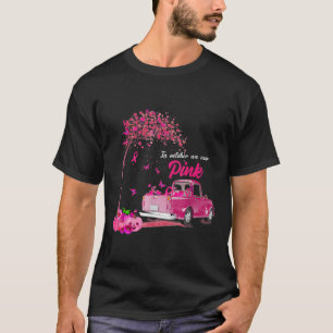 In October We Wear Pink Truck Breast Cancer Awaren T-Shirt