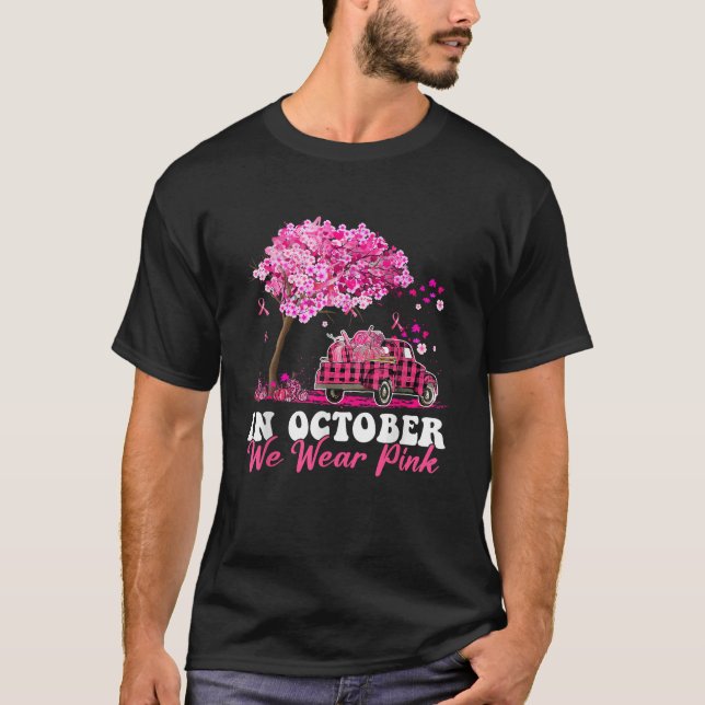 In October We Wear Pink Truck Pumpkin Autumn Fall  T-Shirt (Front)