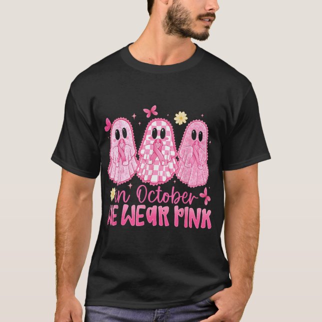 In October We Wear Pink Witch Ghost Breast Cancer  T-Shirt (Front)