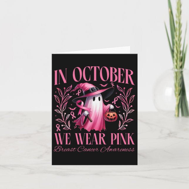 In October We Wear Pink Witch Ghost Pumpkin Breast Card (Front)