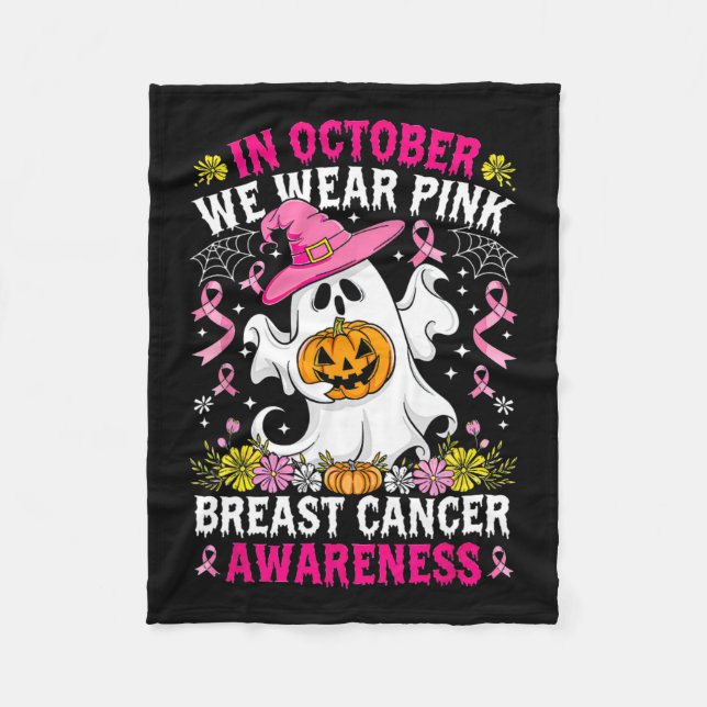 In October We Wear Pink Witch Ghost Pumpkin Breast Fleece Blanket (Front)