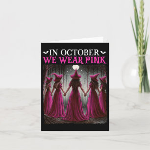 In October We Wear Pink Witch Halloween Breast Can Card