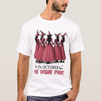 In October We Wear Pink Witch Halloween Breast T-Shirt