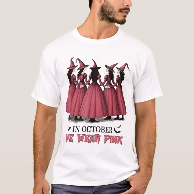  In October We Wear Pink Witch Halloween Breast  T-Shirt (Front)
