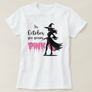 In October We Wear Pink Witch Halloween T-Shirt
