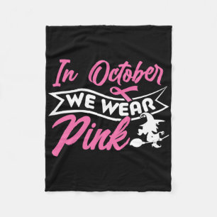 In October We Wear Pink Witch Halloween Theme Pink Fleece Blanket