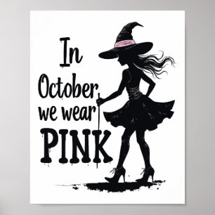 In October We Wear Pink Witches Halloween Party Poster