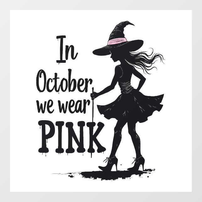In October We Wear Pink Witches Halloween Party Window Cling (Sheet)