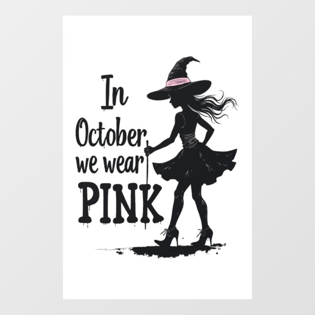 In October We Wear Pink Witches Halloween Party Window Cling (Sheet)