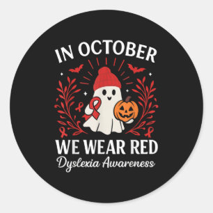 In October We Wear Red Dyslexia Awareness Hallowee Classic Round Sticker