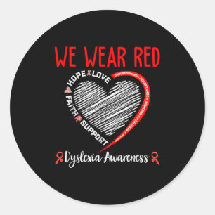 In October We Wear Red Dyslexia Awareness Month Classic Round Sticker
