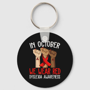In October We Wear Red Dyslexia Awareness Month Dy Key Ring