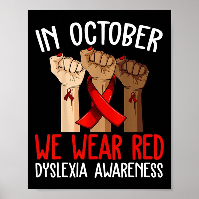 In October We Wear Red Dyslexia Awareness Month Dy Poster (Front)
