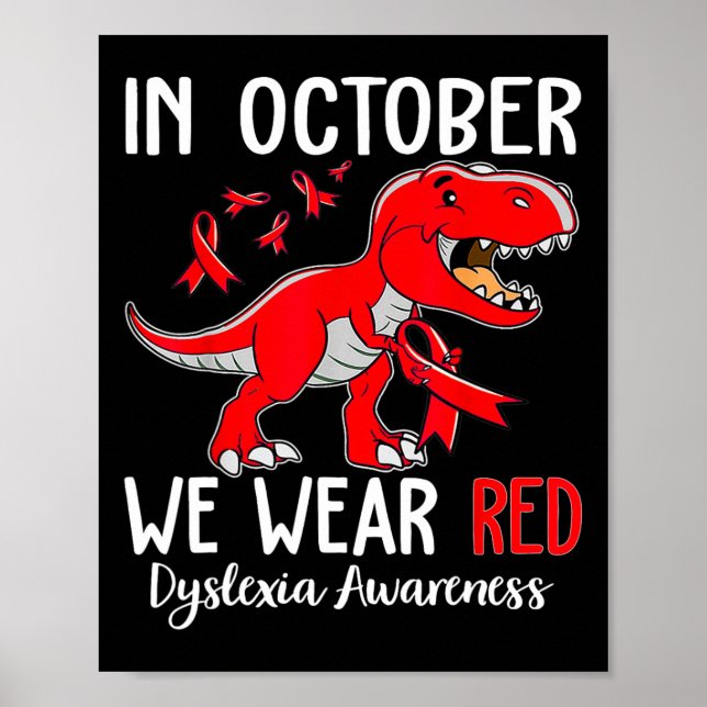 In October We Wear Red Dyslexia Awareness Month Dy Poster (Front)
