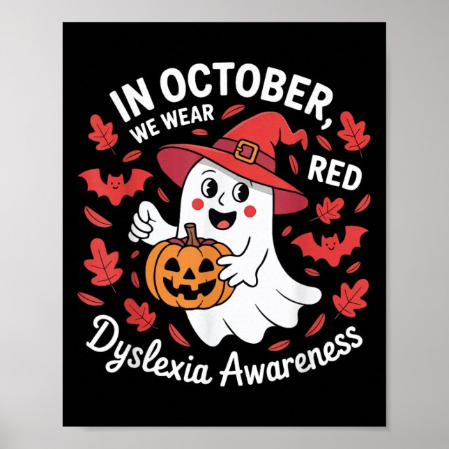 In October We Wear Red For Dyslexia Awareness Hall Poster (Front)