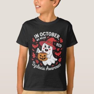 In October We Wear Red For Dyslexia Awareness Hall T-Shirt