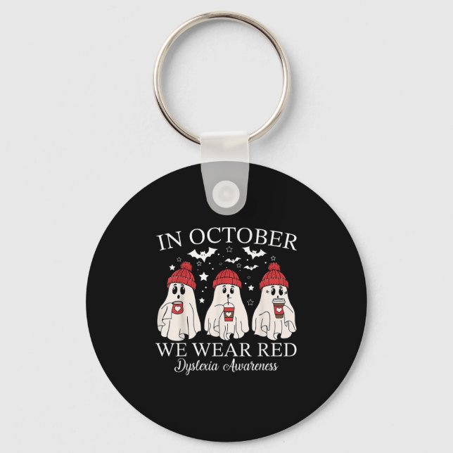 In October We Wear Red Ghost Teacher Dyslexia Awar Key Ring (Front)
