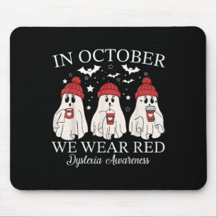In October We Wear Red Ghost Teacher Dyslexia Awar Mouse Mat