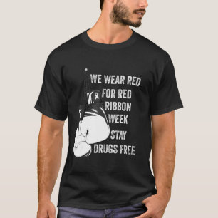In October We Wear Red Ribbon Week Awareness 2021 T-Shirt