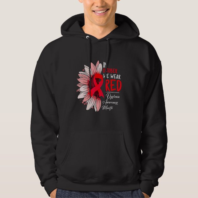 In October We Wear Red Sunflower Dyslexia Awarenes Hoodie (Front)