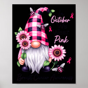 In October Wear Pink Gnome Breast Cancer Awareness Poster
