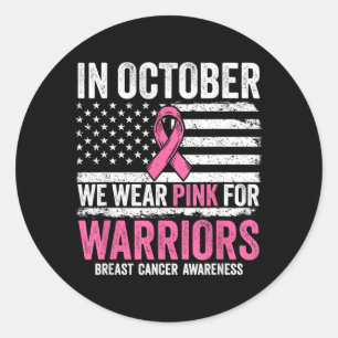 In October Wear Pink Women Breast Cancer Awareness Classic Round Sticker