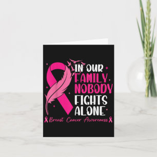 In Our Family Nobody Fights Alone - Breast Cancer Card