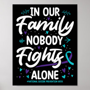In Our Family Nobody National Suicide Prevention W Poster