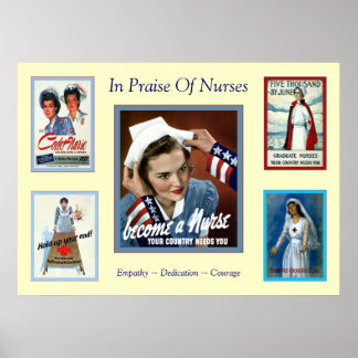 In Praise of Nurses ~ Vintage Nurse Poster