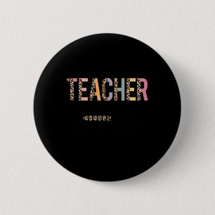 In Progress Please Wait Leopard Teacher Women Joke 6 Cm Round Badge