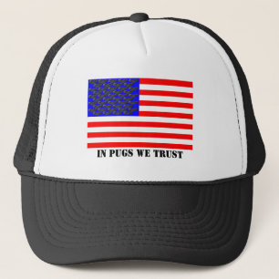 In Pugs We Trust Trucker Hat