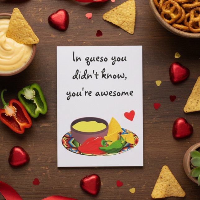 In Queso Funny Mexican Food Love Valentine's day Card (Creator Uploaded)