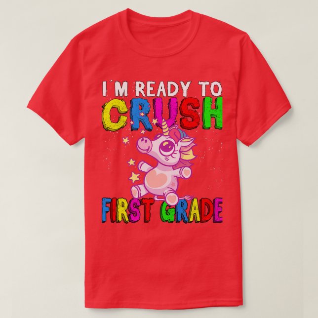In Ready To Crush First Grade Enrolment Children  T-Shirt (Design Front)