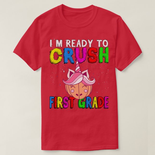 In Ready To Crush First Grade Enrolment Children  T-Shirt (Design Front)