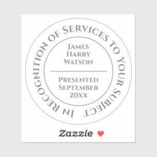 In Recognition of Services to Something