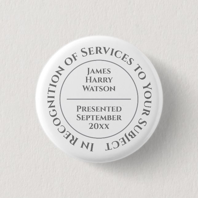 In Recognition of Services to Something Button (Front)
