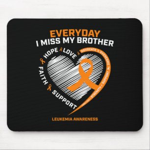 In Remembrance Loving Memory Of Brother Leukaemia Mouse Mat