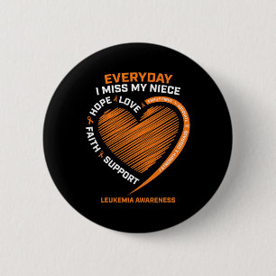 In Remembrance Loving Memory Of My Niece Leukaemia 6 Cm Round Badge