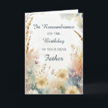 In Remembrance on Birthday of Father Wildflowers Card<br><div class="desc">The birthday of a father who is no longer here is a time to reflect on cherished moments and the legacy he left behind. This remembrance card offers a heartfelt way to honour his memory, with a natural wildflower design in warm, earthy hues. The soft cream background adds a sense...</div>