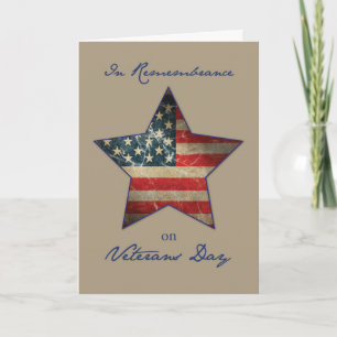 In Remembrance on Veterans Day, Old Flag Star Card