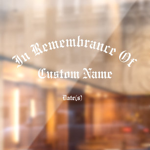 In Remembrance Tribute Giant Window Cling