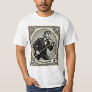 In Rock We Trust 5 Rocks Lincoln Singer T-Shirt