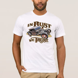 In Rust We Trust T-Shirt