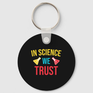 In science we trust key ring