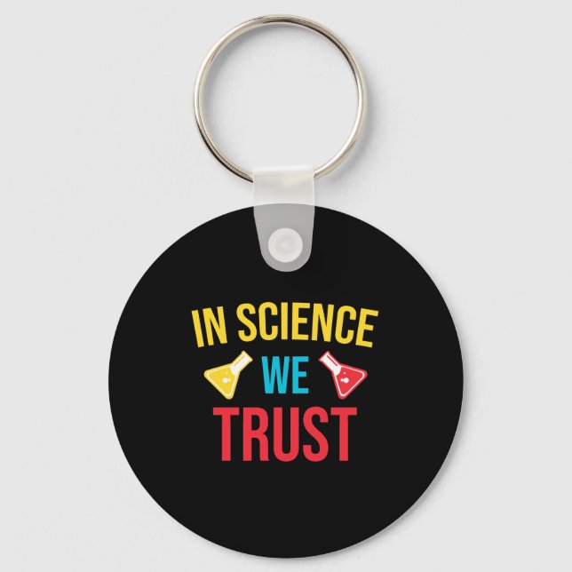 In science we trust key ring (Front)