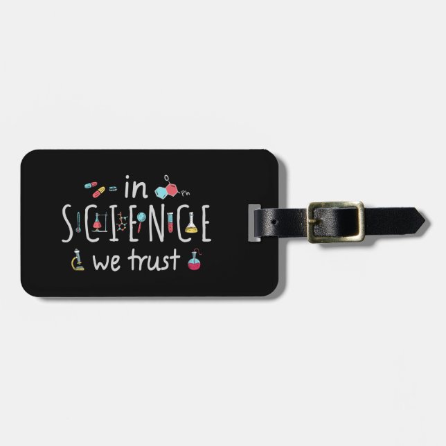 In Science we trust Luggage Tag (Front Horizontal)