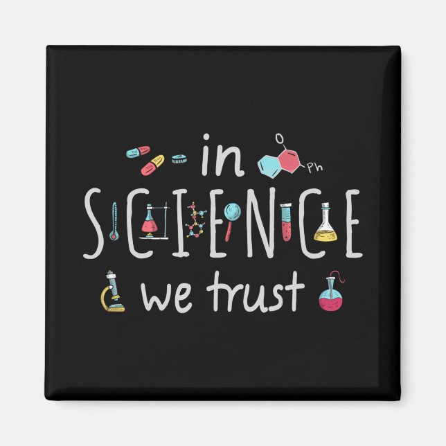 In Science we trust Magnet (Front)