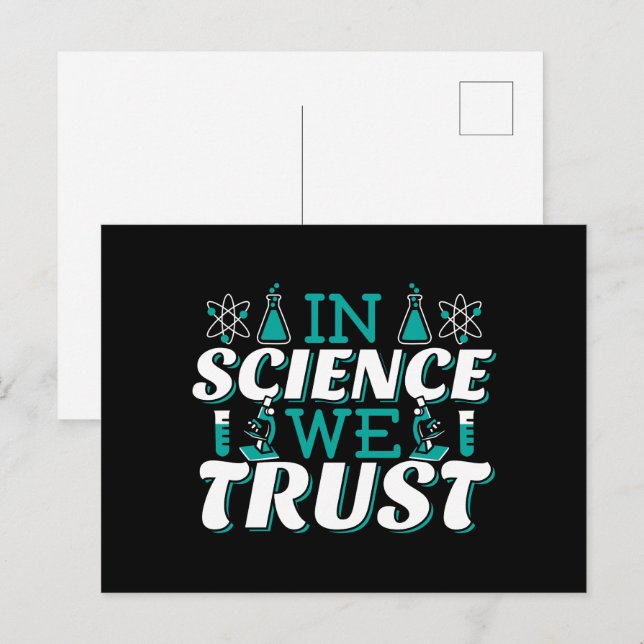 In Science We Trust Quote - Teacher Postcard (Front/Back)
